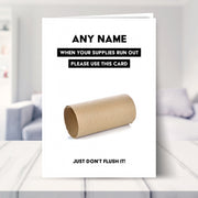 Toilet Roll Runs Out Card