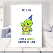 Personalised Turtley Awesome Birthday Card