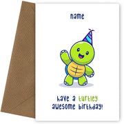 Personalised Turtley Awesome Birthday Card