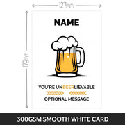 Personalised Birthday Cards for Dad - Unbeerlievable