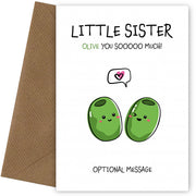 Veggie Pun Birthday Card for Little Sister - I Love You So Much