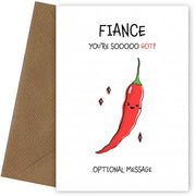 Veggie Pun Valentine's Day Card for Fiance - You're So Hot!