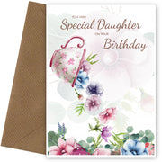 Traditional Daughter Birthday Card for Her - Special Daughter Floral Tea Cup