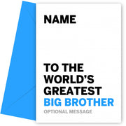 Personalised Big Brother Birthday Card - Worlds Greatest