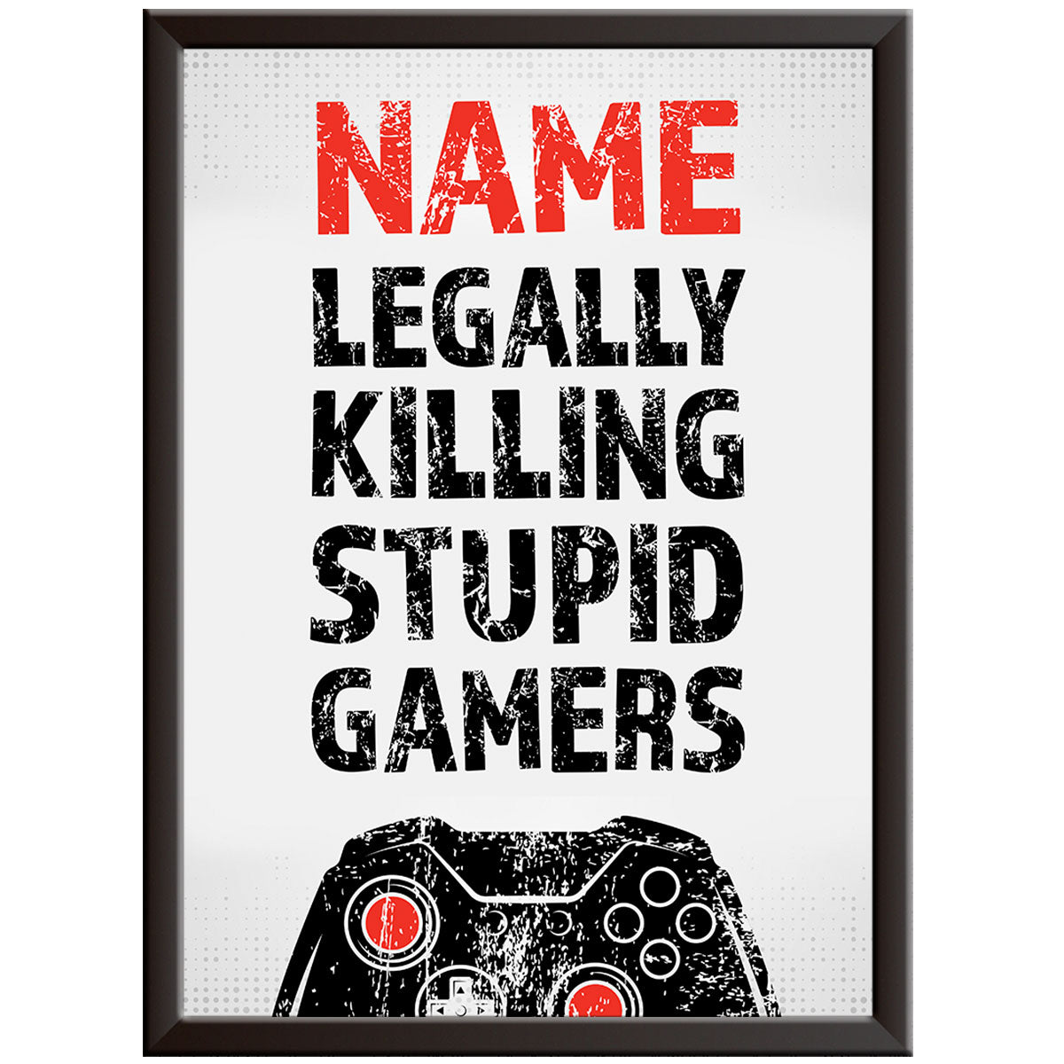 Killing Stupid Gamers - Gaming Print - XB Red