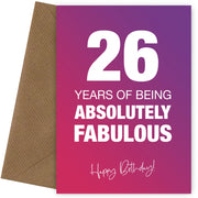 Funny 26th Birthday Cards for Women - 26 Years Absolutely Fabulous
