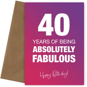Funny 40th Birthday Cards for Women - 40 Years Absolutely Fabulous