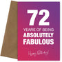 Funny 72nd Birthday Cards for Women - 72 Years Absolutely Fabulous