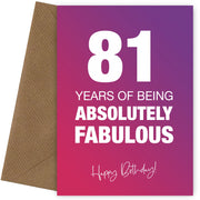 Funny 81st Birthday Cards for Women - 81 Years Absolutely Fabulous