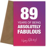 Funny 89th Birthday Cards for Women - 89 Years Absolutely Fabulous