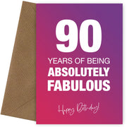 Funny 90th Birthday Cards for Women - 90 Years Absolutely Fabulous