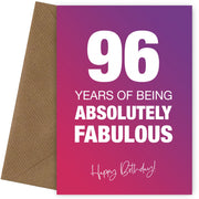 Funny 96th Birthday Cards for Women - 96 Years Absolutely Fabulous