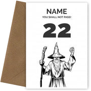 Funny 22nd Birthday Card - LOTR You Shall Not Pass 22