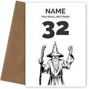 Funny 32nd Birthday Card - LOTR You Shall Not Pass 32