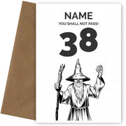 Funny 38th Birthday Card - LOTR You Shall Not Pass 38