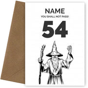 Funny 54th Birthday Card - LOTR You Shall Not Pass 54