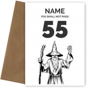 Funny 55th Birthday Card - LOTR You Shall Not Pass 55