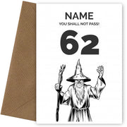 Funny 62nd Birthday Card - LOTR You Shall Not Pass 62