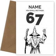 Funny 67th Birthday Card - LOTR You Shall Not Pass 67