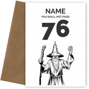 Funny 76th Birthday Card - LOTR You Shall Not Pass 76