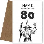 Funny 80th Birthday Card - LOTR You Shall Not Pass 80