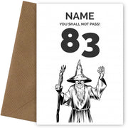 Funny 83rd Birthday Card - LOTR You Shall Not Pass 83