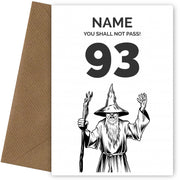 Funny 93rd Birthday Card - LOTR You Shall Not Pass 93
