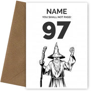 Funny 97th Birthday Card - LOTR You Shall Not Pass 97